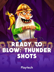 Review Game Ready to Blow Thundershots: RTP, Fitur, dan Kelebihan game cover